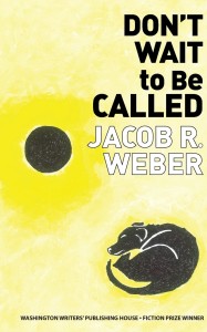 Don’t Wait to Be Called
