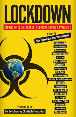 Lockdown: Stories of Crime, Terror, and Hope During a Pandemic