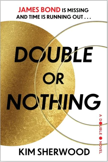 Double or Nothing: A Double O Novel