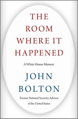 The Room Where It Happened: A White House Memoir