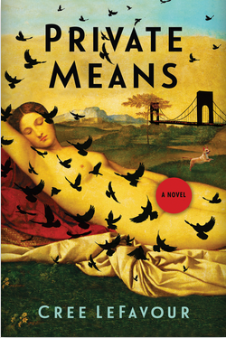 Private Means: A Novel