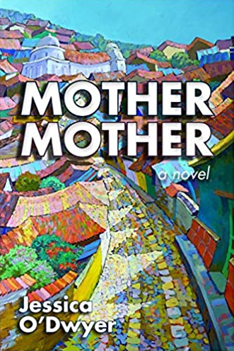 Mother Mother: A Novel