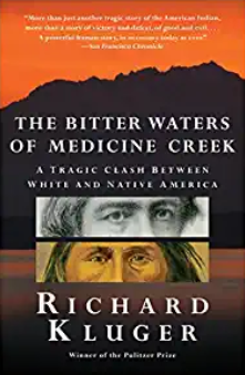 The Bitter Waters of Medicine Creek: A Tragic Clash Between White and Native America