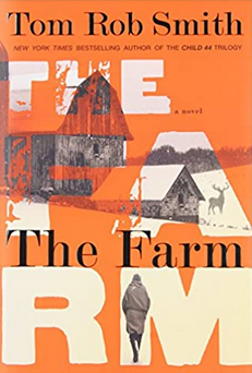 The Farm: A Novel