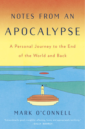 Notes from an Apocalypse