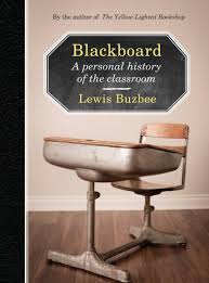 Blackboard: A Personal History of the Classroom