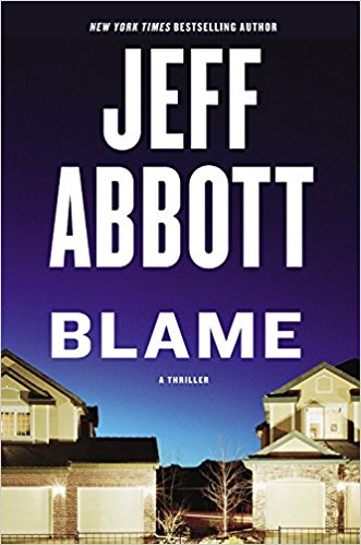 Blame: A Thriller