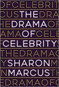 The Drama of Celebrity