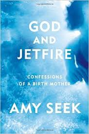 God and Jetfire: Confessions of a Birth Mother
