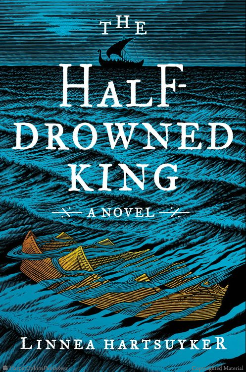 The Half-Drowned King: A Novel