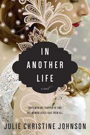 In Another Life: A Novel