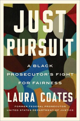 Just Pursuit: A Black Prosecutor’s Fight for Fairness