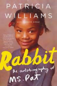 Rabbit: The Autobiography of Ms. Pat