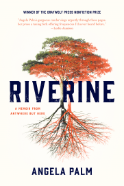 Riverine: A Memoir from Anywhere But Here