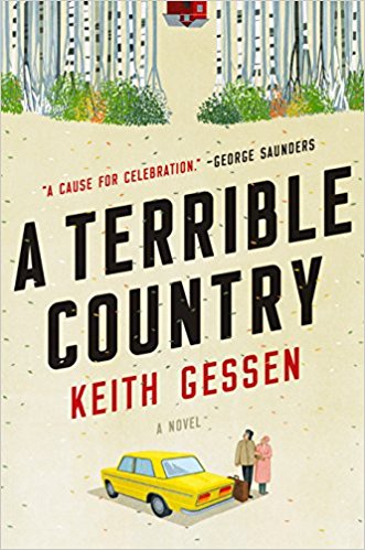 A Terrible Country: A Novel