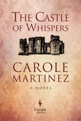 The Castle of Whispers: A Novel