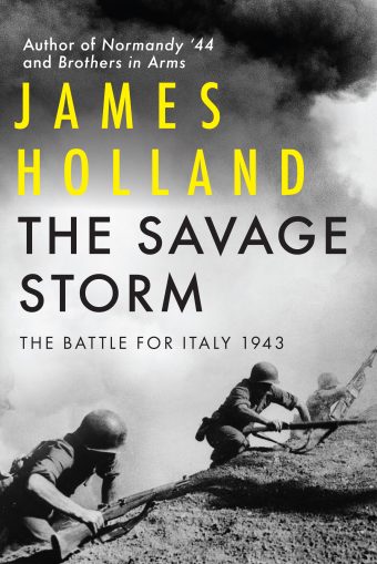 The Savage Storm: The Battle for Italy 1943