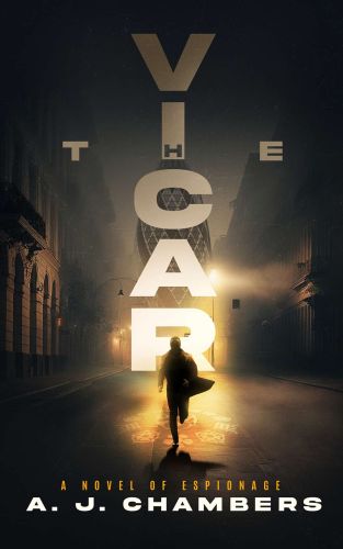 The Vicar: A Novel of Espionage
