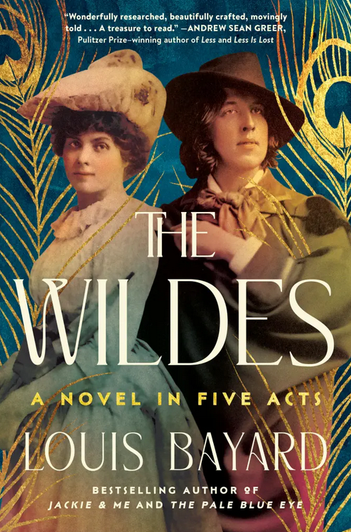 The Wildes: A Novel in Five Acts